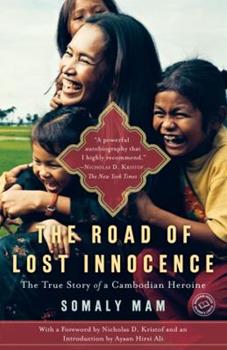 The Road of Lost Innocence, by Somaly Mam