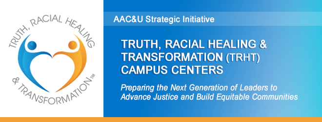 AAC&U logo for the Truth, Racial Healing & Transformation (TRHT) Campus Centers